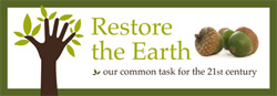 Restore the Earth